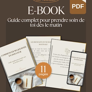Peut inclure: Couverture d'un e-book intitulé "Guide complet pour prendre soin de toi dès le matin". L'image présente des papiers, un téléphone, une tasse de café et un carnet. L'e-book compte 11 pages.