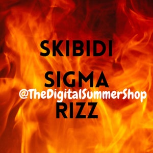 Skibidi Sigma Rizz, Skibidi Rizz, Skibidi, Skibidi Sublimation, Skibidi Sigma Sublimation, Skibidi Sigma Rizz Sublimation