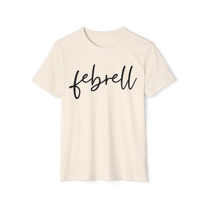 Unisex Recycled Organic T-Shirt, Febrell Shirt, Retro Tshirt, Cottagecore Tee, Mom Shirt Gift, Holiday, Business zdjęcie 2