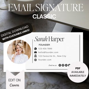 Può includere: Un modello di firma e-mail bianco e grigio con una foto di una donna, il testo "Sarah Harper, Fondatrice", e le informazioni di contatto. Sono inclusi anche i testi "Download digitale con link cliccabili!" e "Modifica su Canva". Il modello è etichettato come "Classico" e "PDF disponibile immediatamente".