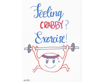 Feeling Crabby? Exercise! Fine Art Postcards