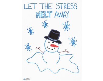 Let the Stress Melt Away Fine Art Postcards