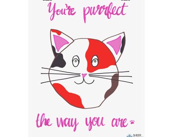 You're Purrfect Matte Vertical Posters