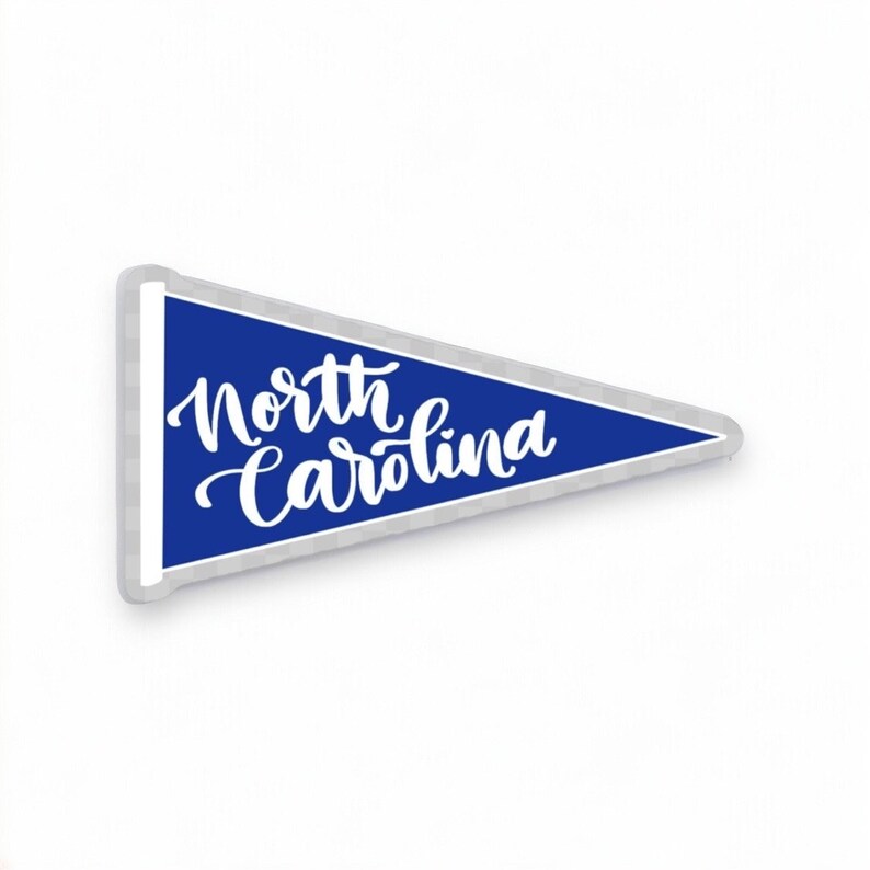 May include: A blue pennant with white lettering that reads "North Carolina".