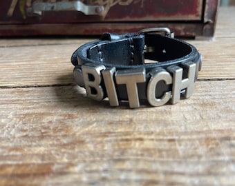 Bitch - Leather Bracelet