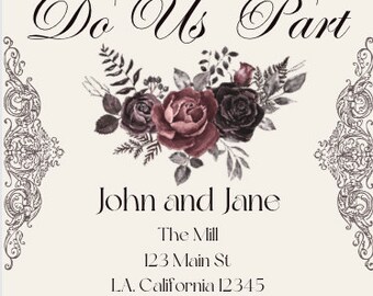 May include: A wedding invitation with the text "Till Death Do Us Part" in elegant script. The design includes a floral arrangement of burgundy and black roses, with the names "John and Jane" and the date "October 20th 2024".