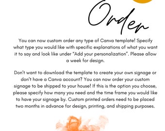 May include: White background with the words "Custom Order" in elegant script. The text encourages custom Canva template orders, with a design element in orange and yellow. The image also includes the word "DESIGN" and the name "By Tilja".