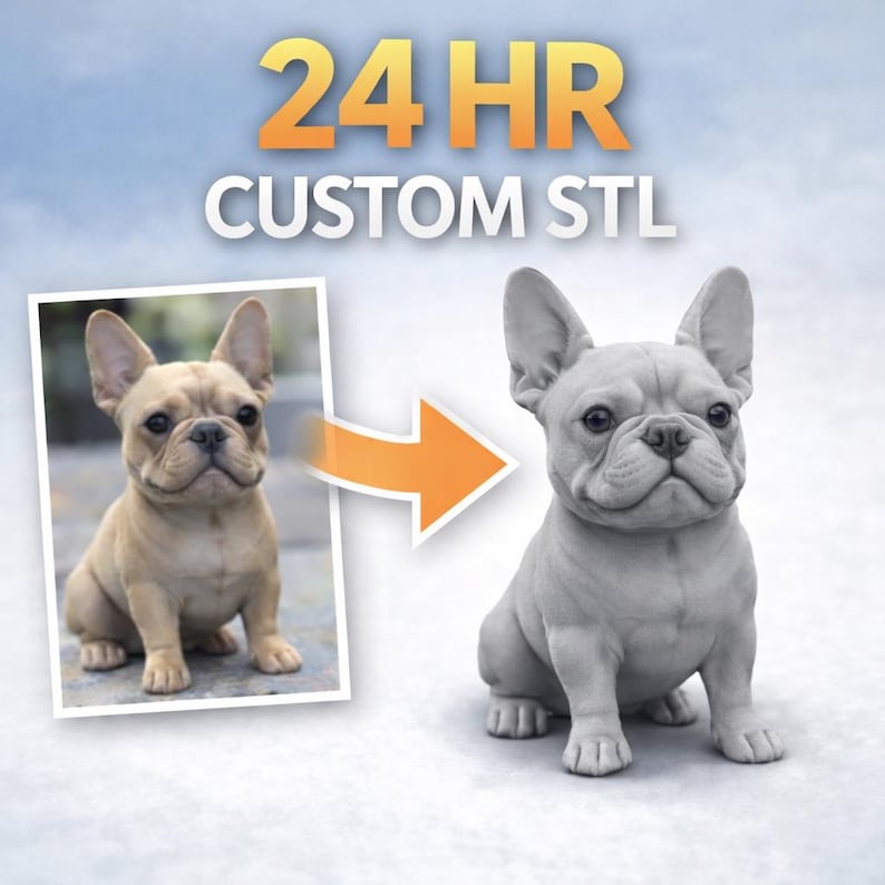 Pode incluir: Um gr&aacute;fico digital com o texto 24 HR CUSTOM STL e uma seta laranja apontando de uma fotografia de um filhote de bulldog franc&ecirc;s bege para um modelo tridimensional cinza monocrom&aacute;tico do mesmo c&atilde;o em posi&ccedil;&atilde;o sentada.