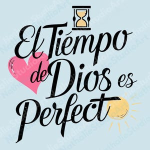 El Tiempo de Dios Es Perfecto PNG – Diseño cristiano en español con fe y esperanza, ideal para mensajes bíblicos positivos