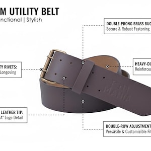 May include: A brown leather utility belt with a double-prong brass buckle and heavy-duty rivets. The belt features a double-row adjustment for a customizable fit. The branded leather tip displays the "Kilt MANIA" logo. The text on the image reads "Premium Utility Belt".