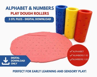 May include: Three cylindrical play dough rollers in blue, yellow, and red, featuring embossed alphabet and number patterns. A flattened piece of pink dough displays imprinted numbers. Text includes ALPHABET & NUMBERS PLAY DOUGH ROLLERS, 3 STL FILES - DIGITAL DOWNLOAD, and DIGITAL DOWNLOAD ONLY.
