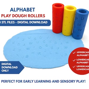 May include: Three cylindrical play dough rollers in red, yellow, and blue, each embossed with alphabet letters. A flat, light blue piece of dough shows imprinted letters. Text includes ALPHABET PLAY DOUGH ROLLERS, 3 STL FILES - DIGITAL DOWNLOAD.