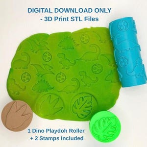 May include: A blue cylindrical roller and two circular stamps with dinosaur and leaf patterns, shown with a green dough sheet imprinted with the same designs. Text reads: DIGITAL DOWNLOAD ONLY - 3D Print STL Files and 1 Dino Playdoh Roller + 2 Stamps Included.