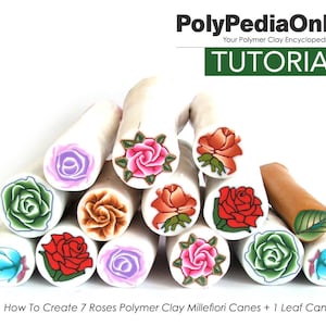 May include: A collection of 7 polymer clay canes with different colored roses and a single leaf cane. The canes are arranged in a pyramid shape on a white background. The text "How To Create 7 Roses Polymer Clay Millefiori Canes + 1 Leaf Cane" is at the bottom of the image.
