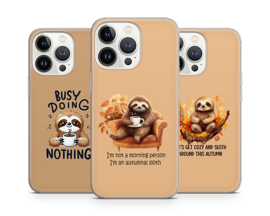Sloth Custom Phone Case Sloth Mode: Activated Funny Quote Cases for iPhone 15 14 13 12 Pro Max ...