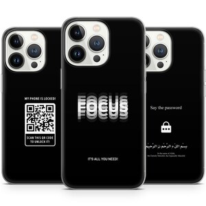 May include: Three black phone cases with different white text designs. One case says "MY PHONE IS LOCKED!" with a QR code. Another says "FOCUS" stacked multiple times. The third says "Say the password".