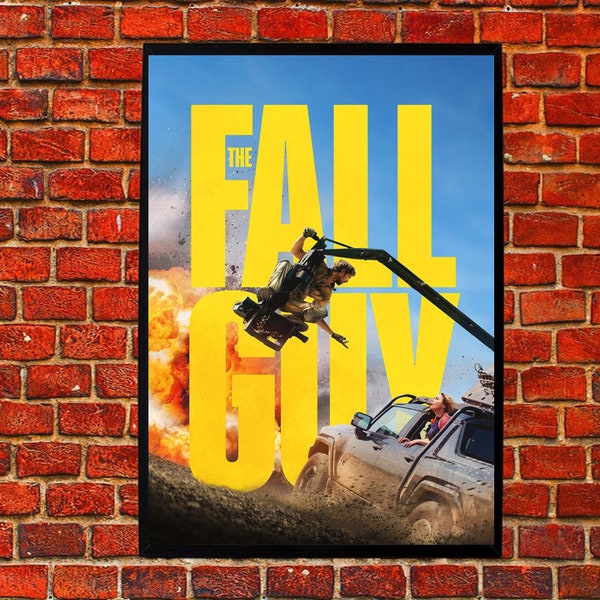 The Fall Guy (2024) Movie Poster Canvas Matte Silk A1 A2 A3 A4 A5 A6 11х17 18Х24 24Х36 Inches The Fall Guy movie poster The Fall Guy artwork