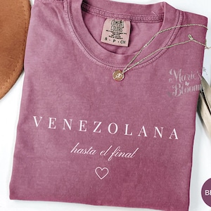 Comfort Colors® | Venezuela Hasta El Final T-Shirt | Venezuela Frauen T-Shirt | Trendiges Venezuela 2025 Hemd | Geschenk für Venezolaner | Venezuela Trikot