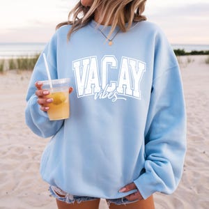 Vacay Vibes Gildan Sweatshirt, Unisex Travel Pullover