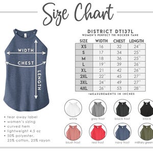 May include: A size chart for a District DT137L Women's Perfect Tri Rocker Tank. The chart shows measurements in inches for sizes XS to 4XL, including width, chest, and length. The tank is shown in a blue color, with color options including white, grey, black, blush, red, navy, and military green.