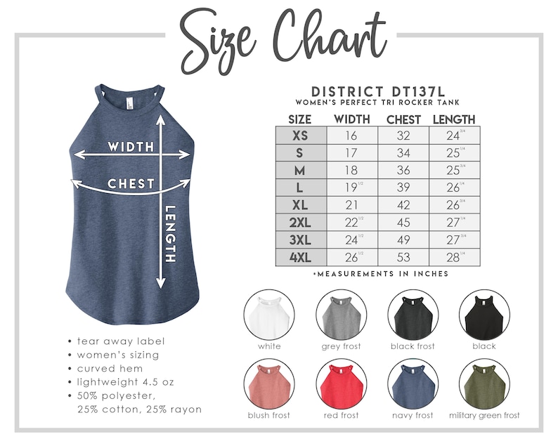 May include: A size chart for a District DT137L Women's Perfect Tri Rocker Tank. The chart shows measurements in inches for sizes XS to 4XL, including width, chest, and length. The tank is shown in a blue color, with color options including white, grey, black, blush, red, navy, and military green.
