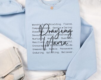 Praying Mama Sweatshirt, Christian Mom Faith Crewneck, Religious Apparel Gift