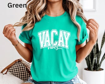 Vacay Vibes Comfort Colors T-Shirt, Unisex Travel Tee