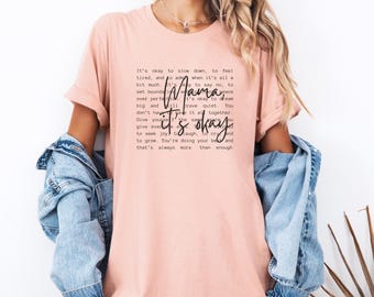 Mama It’s Okay Shirt, Encouragement Mom Shirt, Mental Health Mom Tee, Inspirational Mom Shirt, Self Care Mom Shirt, Motherhood Shirt