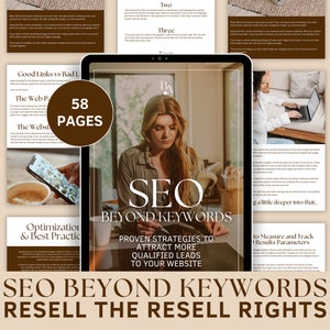 May include: A digital product cover with a woman working on a laptop. The cover is brown and white with the text "SEO Beyond Keywords" and "Proven Strategies to Attract More Qualified Leads to Your Website". The cover also includes the text "58 Pages" in a brown circle.