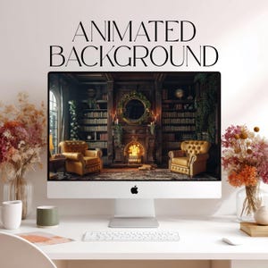 May include: A computer monitor displaying an animated background of a dark wood library with two yellow tufted armchairs, a fireplace, and bookshelves. The text ANIMATED BACKGROUND is centered above the monitor, which sits on a white desk.