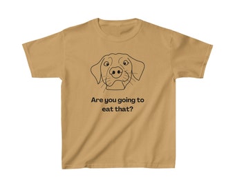 Kids Funny T-Shirt, Dog Shirt, Are You Going To Eat That?, Humor T-Shirts, Cute Adorable Dog Puppy Funny Shirt