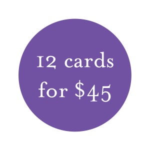 Bulk Card Discount - 12 cards for 45