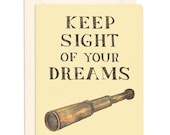 Keep Sight Of Your Dreams Card