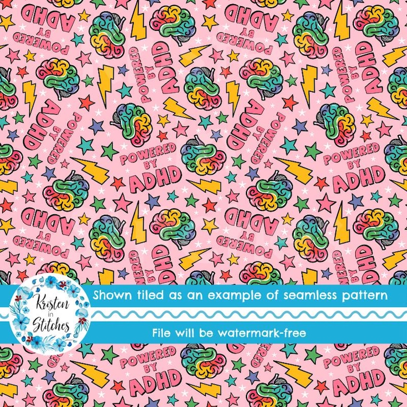 May include: A pink seamless pattern design featuring colourful brains, yellow lightning bolts, and stars. The text "POWERED BY ADHD" is repeated throughout the design. The design is shown as an example of a seamless pattern.