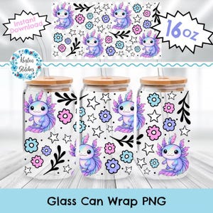 May include: Three clear glass can wraps with a whimsical axolotl design. Each wrap features a repeating pattern of axolotls, stars, and flowers in pastel colors. The text "Glass Can Wrap PNG" is at the bottom.