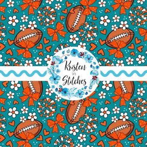May include: A teal pattern featuring American footballs, orange bows, pom-poms, white flowers, and orange hearts. The design includes a circular logo with the text "Kristen in Stitches" surrounded by blue flowers.