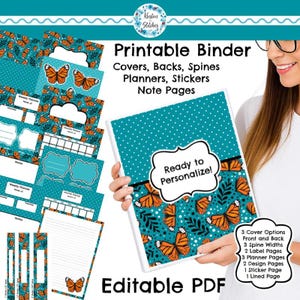 May include: A printable binder with a teal cover featuring white polka dots and a butterfly design. The binder includes covers, spines, planners, stickers, and note pages. The text "Ready to Personalize!" is displayed on the cover. The words "Editable PDF" are also visible.