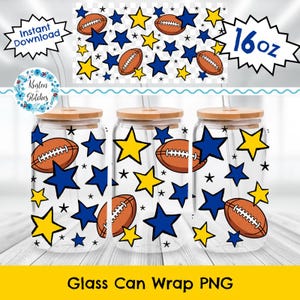 May include: Clear glass can wraps with a football, blue star, and yellow star pattern. Each wrap has a wooden lid and a straw. The image also includes the text "Instant Download", "16oz", and "Glass Can Wrap PNG".