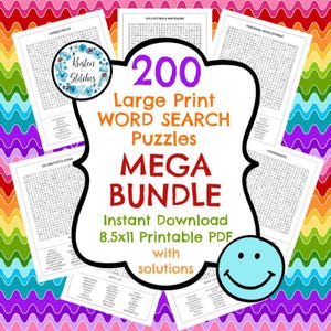 May include: A bundle of word search puzzles with the text "200 Large Print Word Search Puzzles MEGA BUNDLE." The image includes several pages with word search grids and the text "Instant Download 8.5x11 Printable PDF with solutions."