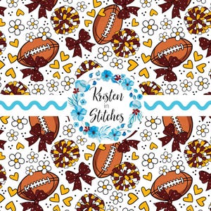 May include: A repeating pattern featuring brown footballs, pom-poms, and bows on a white background. Yellow hearts and white flowers are scattered throughout. The text "Kristen in Stitches" is in a blue floral wreath.