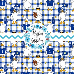 May include: A repeating pattern of cartoon ducks in football gear and sunglasses on a blue and white checked background. Some ducks hold flags, footballs, or point upwards. The text "Kristen in Stitches" is in a floral wreath.