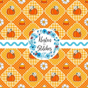 May include: A repeating pattern featuring orange pumpkins with white flowers, candy corn, and white daisies on a yellow and orange checkered background. The design includes the text "Kristen in Stitches" surrounded by blue flowers.