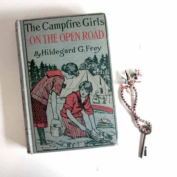 1918 The Campfire Girls on the Open Road book