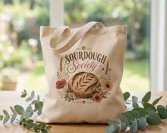 Sourdough Society Tote Bag | Bread Loaf Illustration, Floral Accents | Funny Sourdough Gift | Sourdough Bag