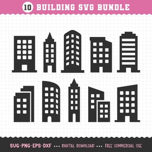 Peut inclure: Collection de dix silhouettes noires de bâtiments de différents styles architecturaux. L'image comprend le texte "10 BUILDING SVG BUNDLE" en haut et "SVG-PNG-EPS-DXF ... DIGITAL DOWNLOAD ... FREE COMMERCIAL USE" en bas.