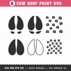 May include: A graphic featuring six cow hoof print designs in black. The prints include solid and outline versions, as well as clustered patterns. The text "6 COW HOOF PRINT SVG" is at the top. The bottom text reads "SVG-PNG-EPS-DXF ... DIGITAL DOWNLOAD ... FREE COMMERCIAL USE."