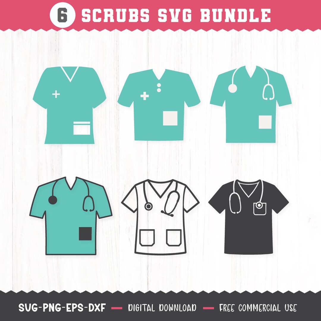 Scrubs SVG / Scrub SVG / Nursing Scrub SVG / Scrub Top / Scrub Life Svg ...