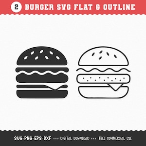 May include: Two burger illustrations in black. One is a solid silhouette, the other an outline. The burgers have sesame seed buns, a patty, cheese, and other fillings. Text at the top reads "BURGER SVG FLAT & OUTLINE".