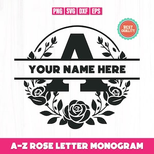 May include: Black and white monogram design featuring the letter A surrounded by roses and leaves. The text "YOUR NAME HERE" appears above the letter. The design is labeled "A-Z ROSE LETTER MONOGRAM".