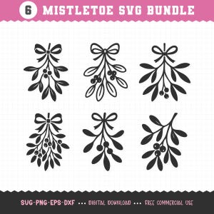 May include: A digital SVG bundle featuring six black mistletoe designs with bows and berries. The text "6 MISTLETOE SVG BUNDLE" is at the top, and "SVG-PNG-EPS-DXF ... DIGITAL DOWNLOAD ... FREE COMMERCIAL USE" is at the bottom.